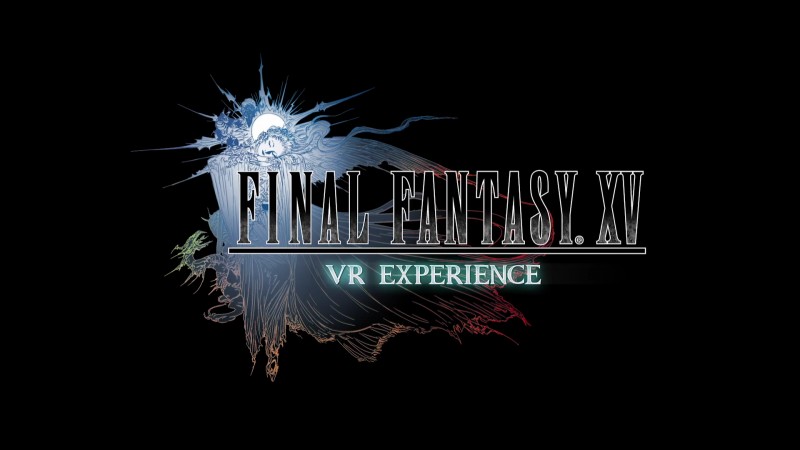 Final Fantasy XV VR Experience