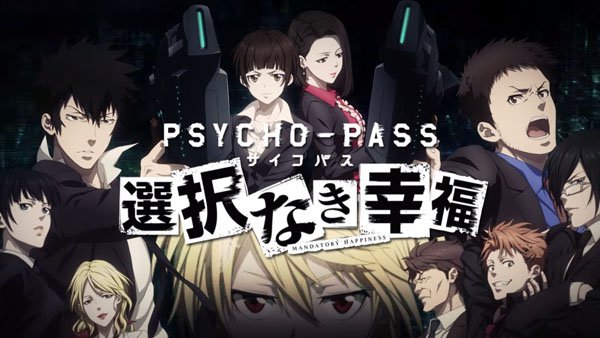 PSYCHO-PASS Mandatory Happiness