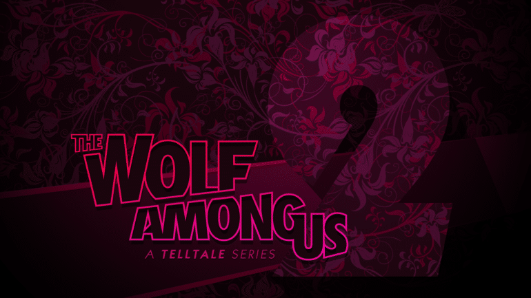 The Wolf Among Us 2