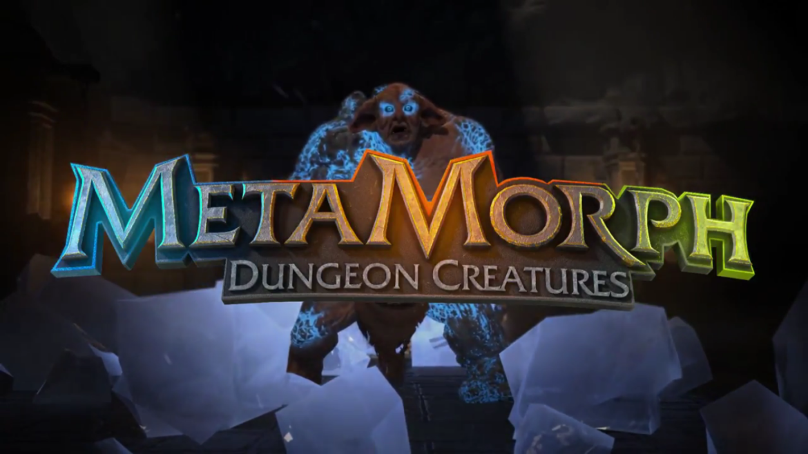 MetaMorph: Dungeon Creatures