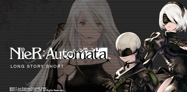 NieR : Automata, Long Story Short. Le roman des aventures de 2B et 9S