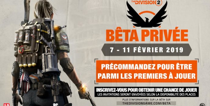 the division 2 - bêta privée détails dates