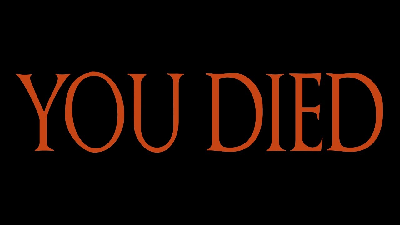 dark souls you died