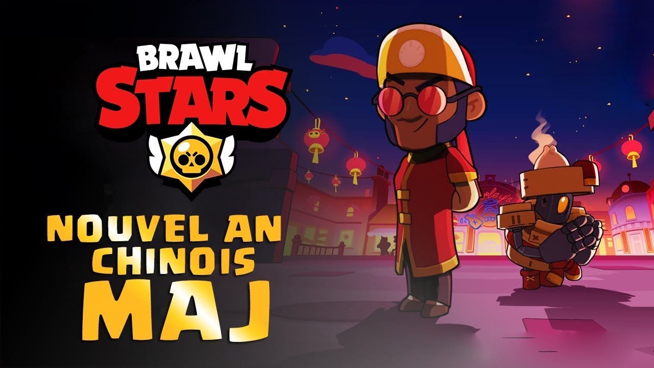 brawl stars maj du nouvel an chinois skin loot gratuit