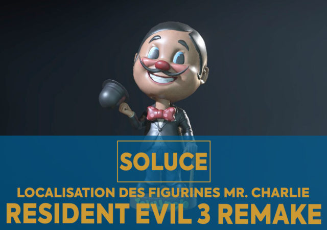 residente vil 3 remake soluce mr charlie