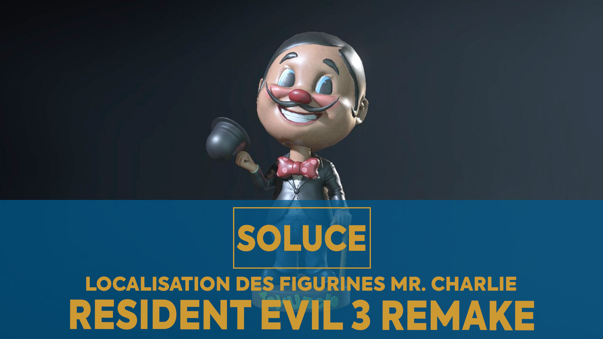 residente vil 3 remake soluce mr charlie