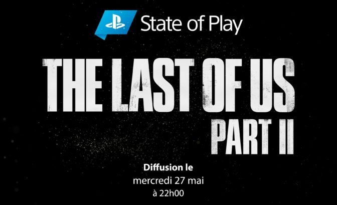 The Last of Us Part II state of play annonce