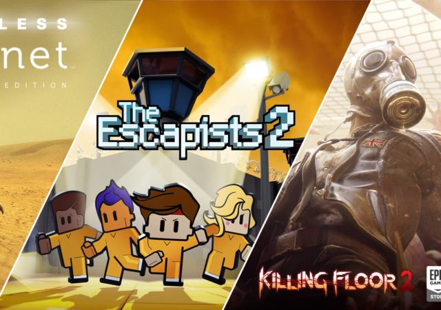 Epic Games Store - The Escapists 2, Killing Floor 2 et Lifeless Planet