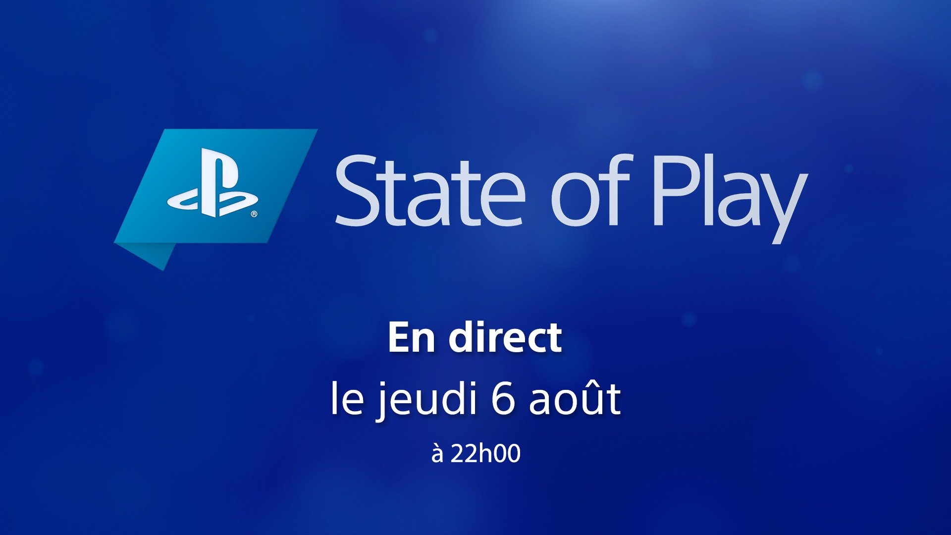 State of Play - Jeudi 6 août 2020