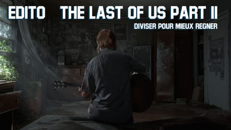 The Last of Us Part II edito