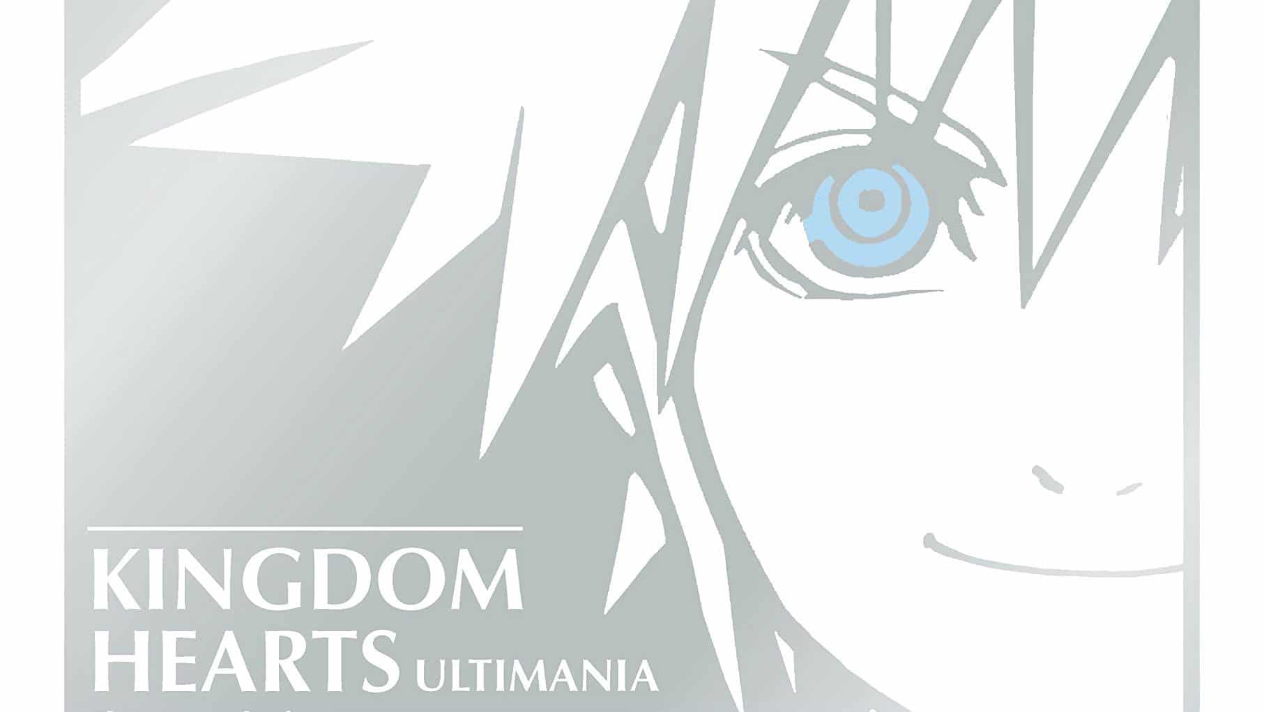 Kingdom Hearts Ultimania - la bible sur Kingdom Hearts