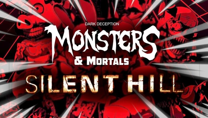 Dark Deception : Monsters & Mortals et Silent Hill