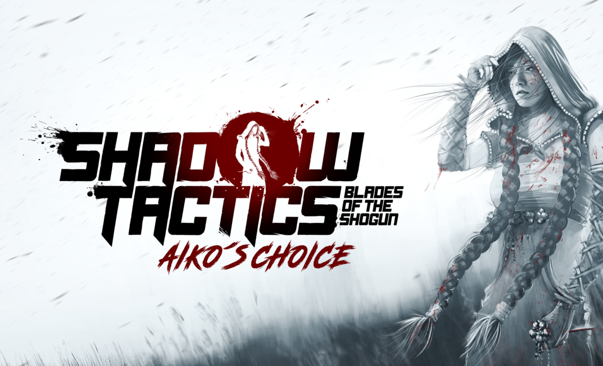 Shadow Tactics Aiko's Choice titre