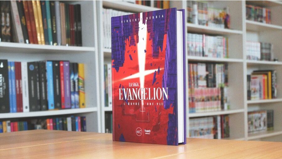 La Saga Evangelion - L'œuvre d'une vie